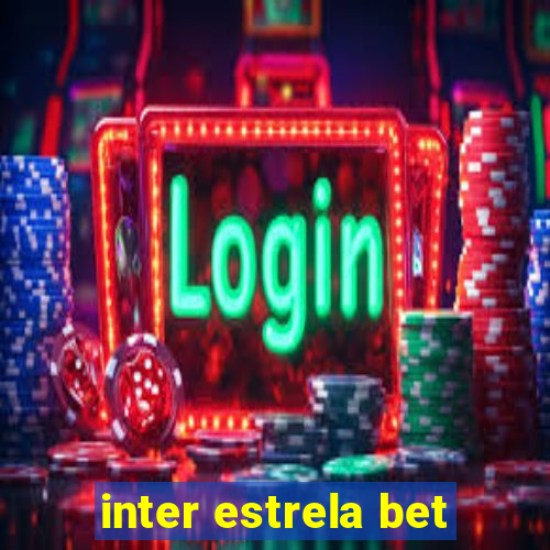 inter estrela bet